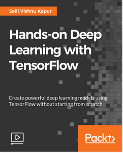 Hands-on Deep Learning with TensorFlow