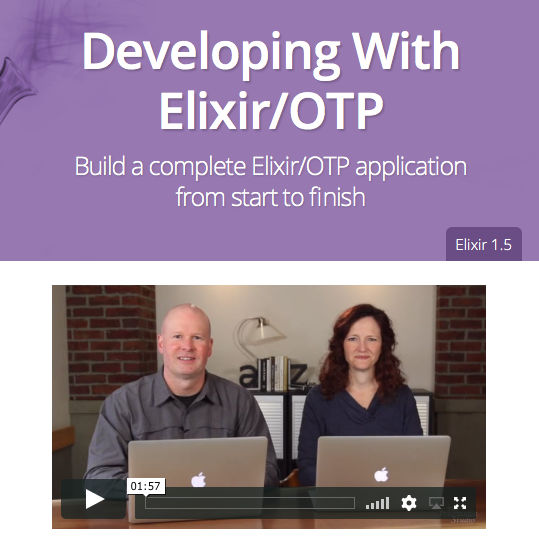 Developing with Elixir/OTP