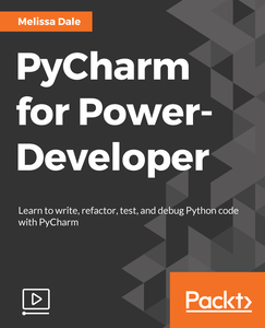 PACKT - PyCharm for Power-Developer