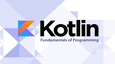 Fundamentals Of Programming With Kotlin