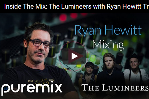 PUREMIX Inside The Mix : The Lumineers with Ryan Hewitt TUTORiAL