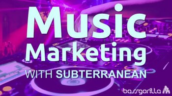 Bassgorilla Music Marketing With Subterranean TUTORiAL-SYNTHiC4TE screenshot