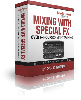 David Glenn Mixing with Special FX TUTORiAL