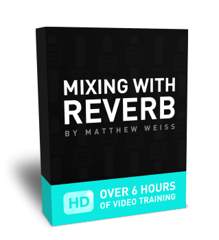 Matthew Weiss Mixing with Reverb TUTORiAL screenshot