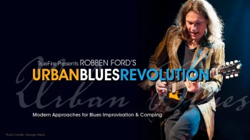 Truefire - Robben Ford's Urban Blues Revolution (2018) screenshot