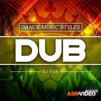 Ask Video Dance Music Styles 116 Dub TUTORiAL screenshot
