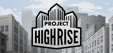 Project Highrise v1.6.2 CN/EN