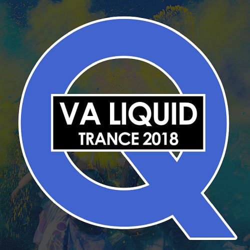 VA – VA Liquid Trance (2018)