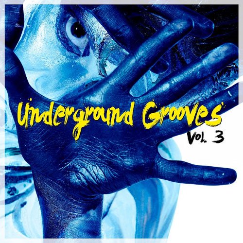 VA – Underground Grooves Vol. 3 (2018)