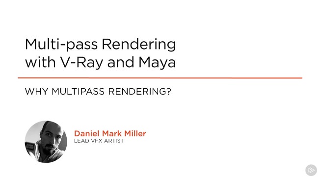 Multi-pass Rendering with V-Ray and Maya
