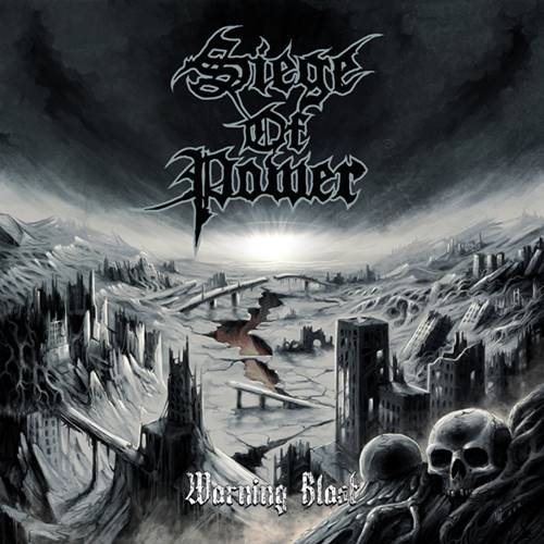 Siege of Power – Warning Blast (2018)