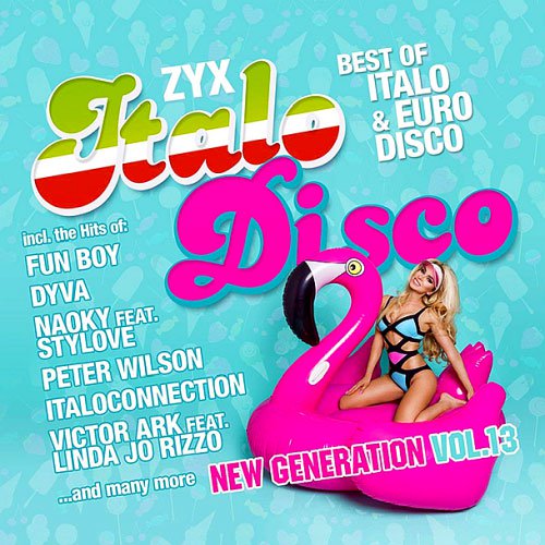 VA – ZYX Italo Disco New Generation Vol. 13 (2018)
