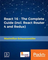 React 16 – The Complete Guide (incl. React Router 4 and Redux)