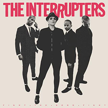 The Interrupters – Fight The Good Fight (2018) Flac / Mp3