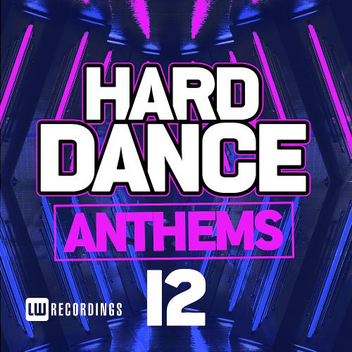 VA – Hard Dance Anthems Vol. 12 (2018)