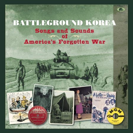 VA – Battleground Korea: Sounds and Songs of America’s Forgotten War (2018) FLAC