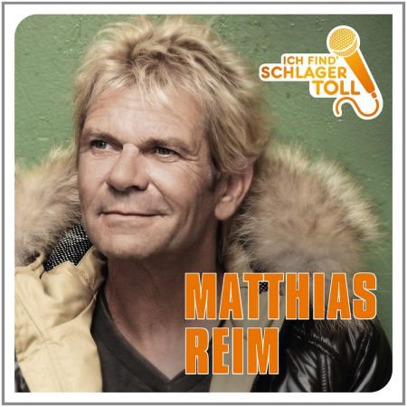 Matthias Reim – Ich find’ Schlager toll (2015) Mp3 / Flac