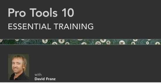 Lynda - Pro Tools 10 Essential Training