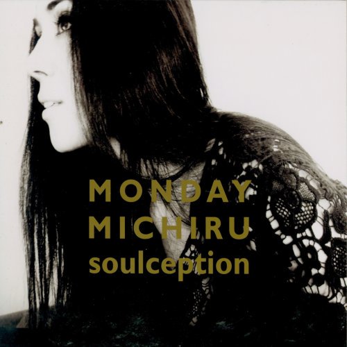 Monday Michiru – Soulception (2012) FLAC