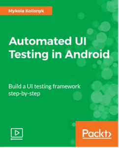 Automated UI Testing in Android