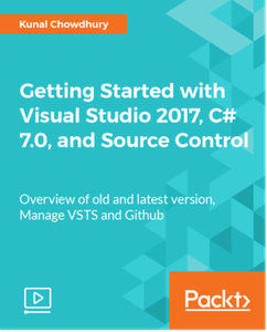 Getting Started with Visual Studio 2017, C# 7.0, and Source Control