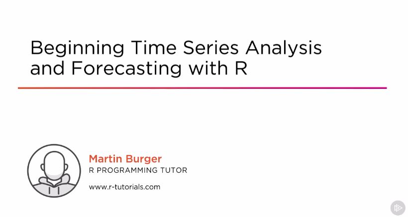 Beginning Time Series Analysis and Forecasting with R