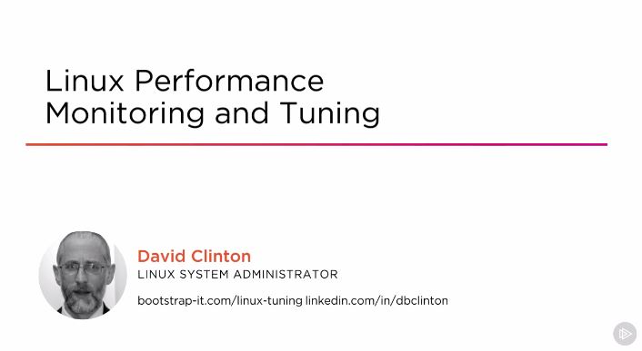 Linux Performance Monitoring and Tuning