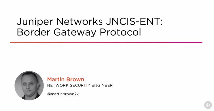 Juniper Networks JNCIS-ENT: Border Gateway Protocol