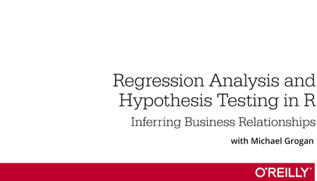 Regression Analysis and Hypothesis Testing in R