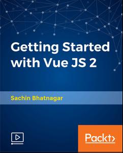Getting Started with Vue JS 2