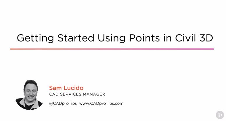 Getting Started Using Points in Civil 3D