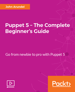 Puppet 5 – The Complete Beginner’s Guide