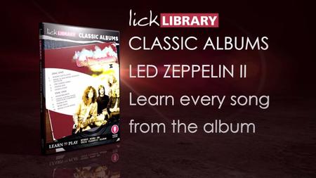 Licklibrary - Classic Albums Led Zeppelin II (2017)