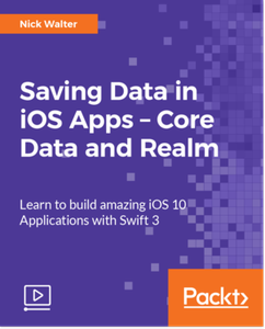 Saving Data in iOS Apps – Core Data and Realm