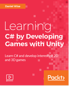 Learning C# by Developing Games with Unity