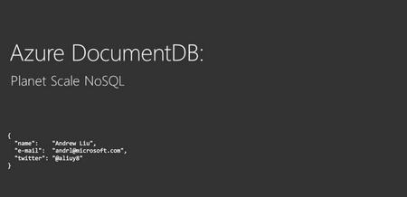 Azure DocumentDB: Planet-Scale NoSQL