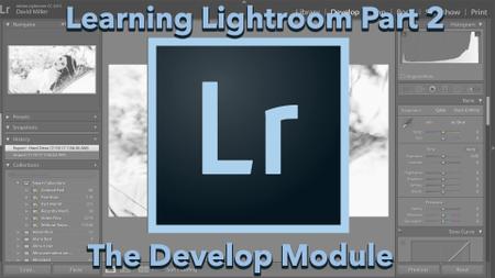 Learning Lightroom 2: The Develop Module