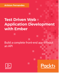 Test Driven Web Application Development with Ember