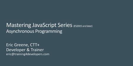 Asynchronous Programming in JavaScript