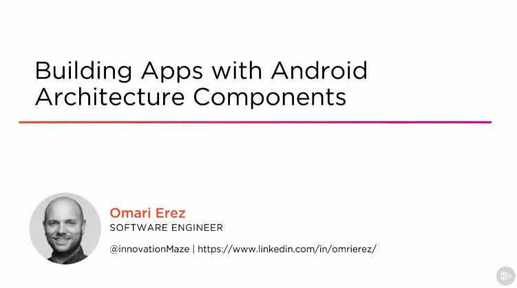 Building Apps with Android Architecture Components