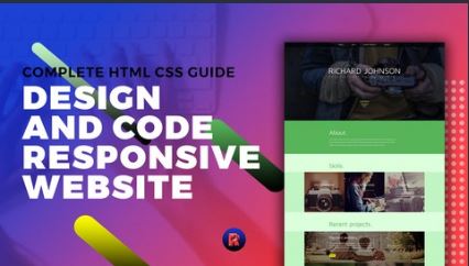 Complete HTML CSS Guide Design and Code Responsive Website