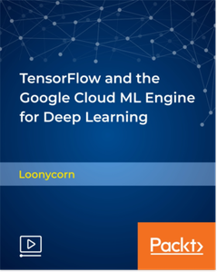 TensorFlow and the Google Cloud ML Engine for Deep Learning