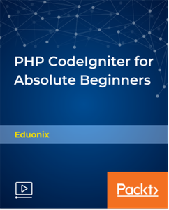 PHP CodeIgniter for Absolute Beginners