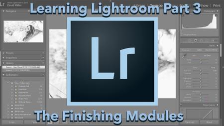 Learning Lightroom 3: The Finishing Modules