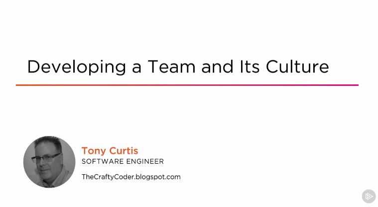 Developing a Team and Its Culture
