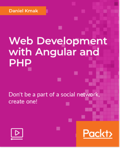 Web Development with Angular and PHP