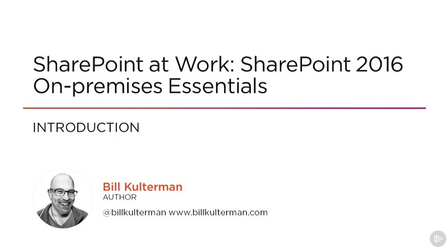 SharePoint at Work: SharePoint 2016 On-premises Essentials
