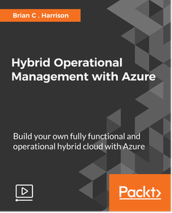 Hybrid Operational Management with Azure
