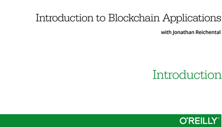 Introduction to Blockchain Applications