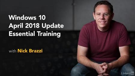 Windows 10 April 2018 Update Essential Training